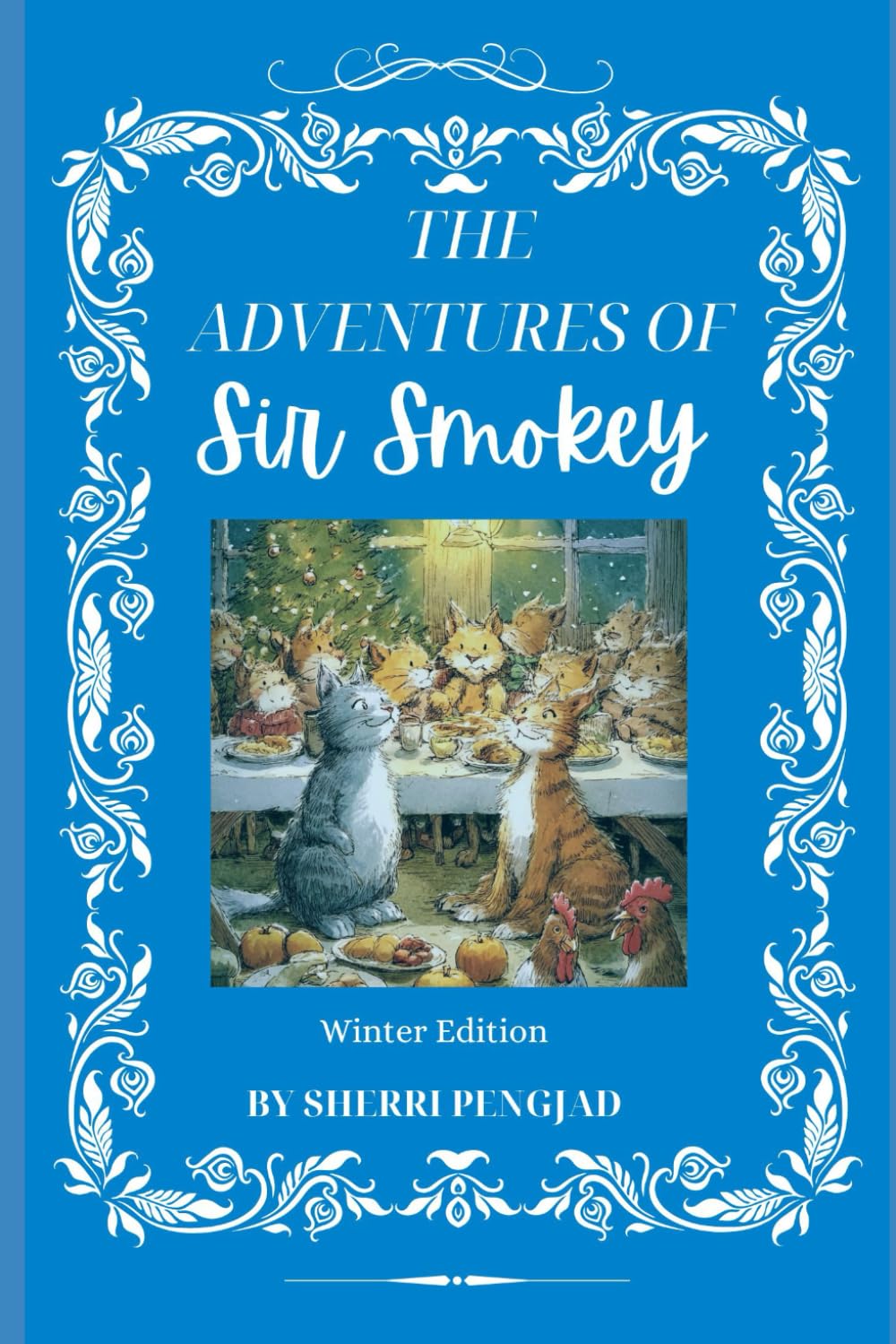 The Adventures of Sir Smokey: Winter Edition
