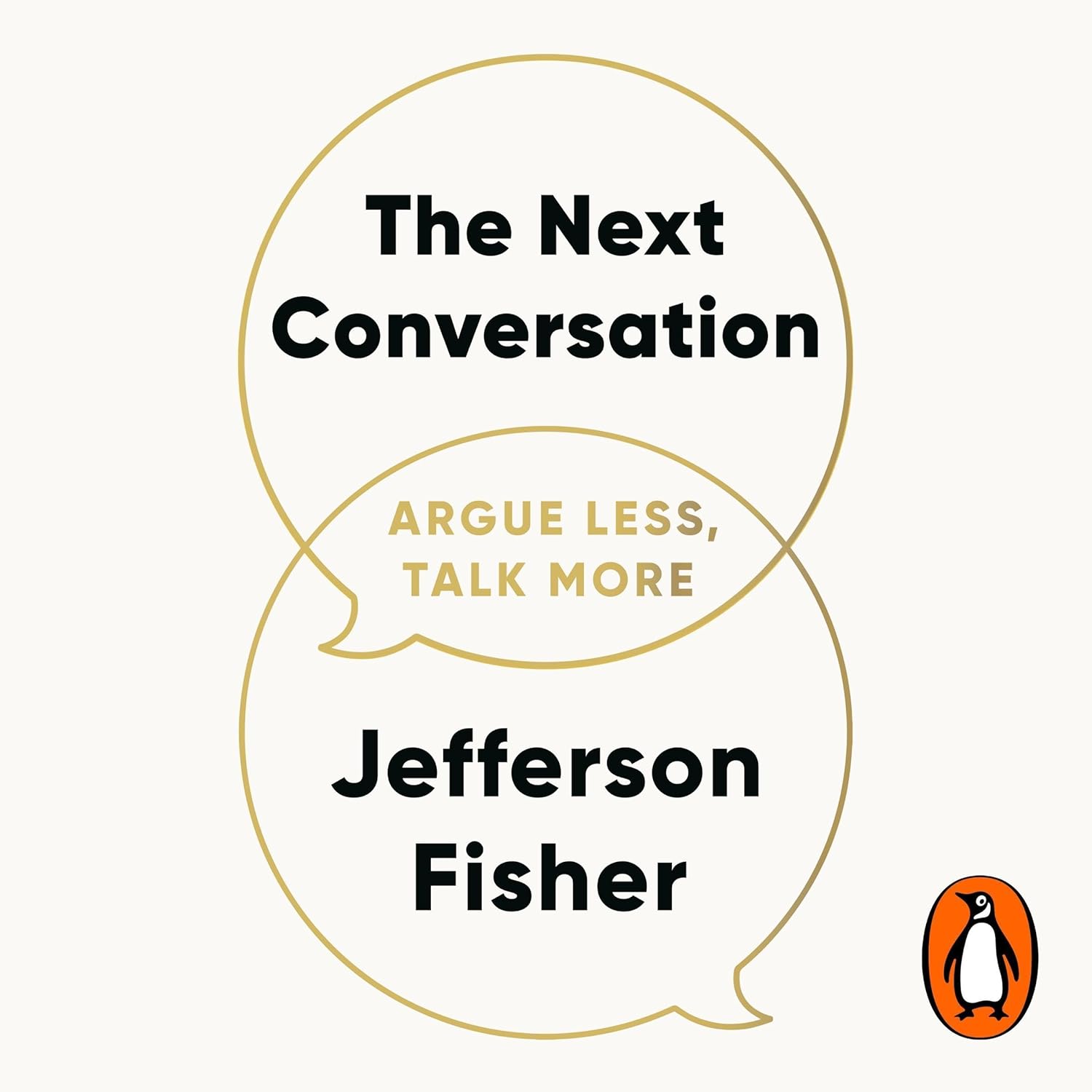 Amazon.com: The Next Conversation: Argue Less, Talk More (Audible Audio ...