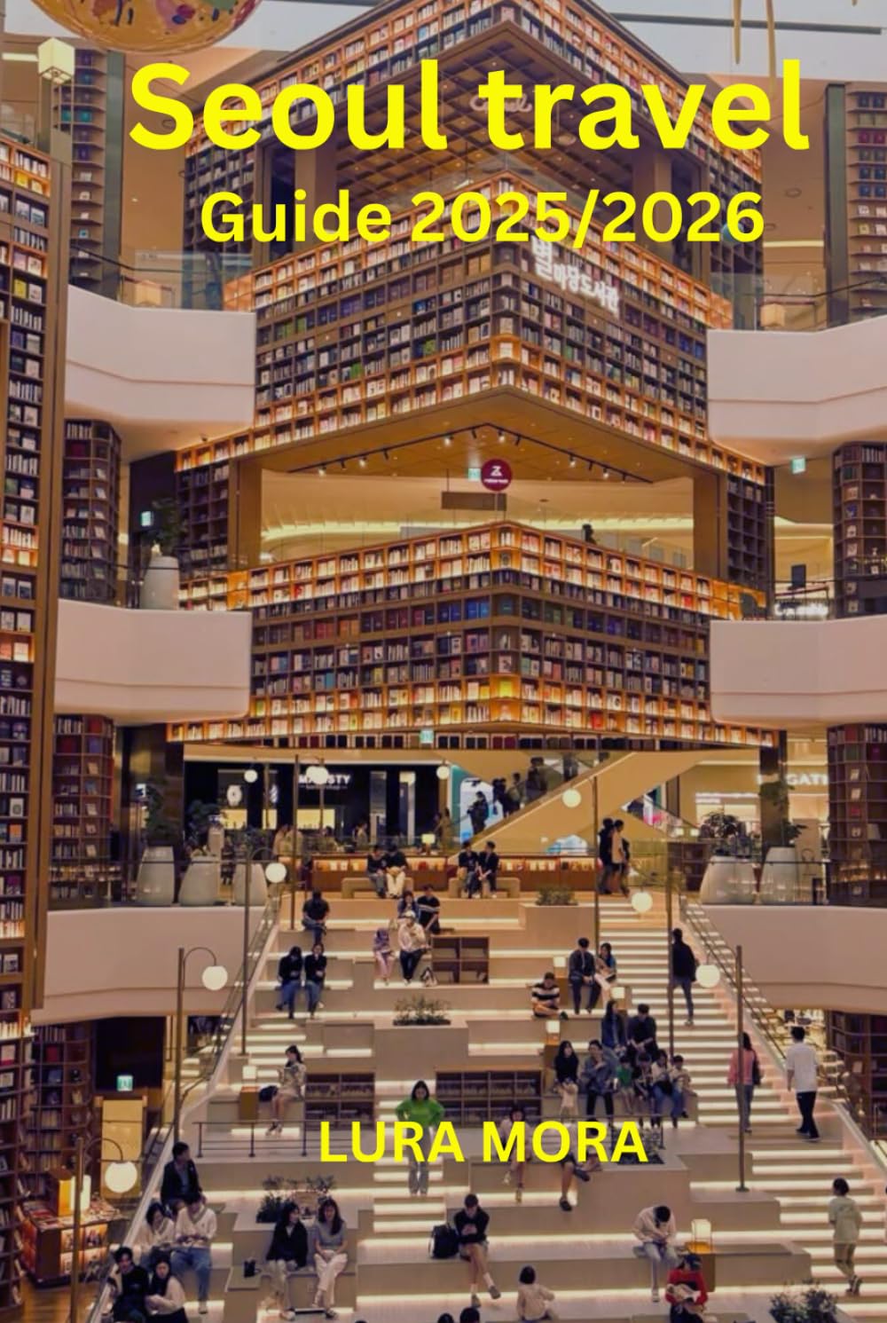 Seoul Travel Guide 2025/2026: Focus on Practical Hacks & Culinary/Cultural Highlights