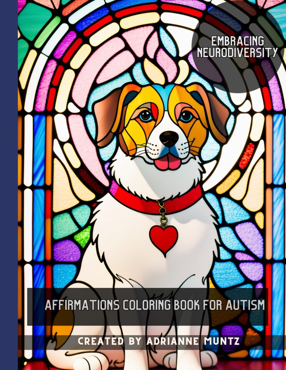 Embracing Neurodiversity: Affirmations Coloring Book for Autism