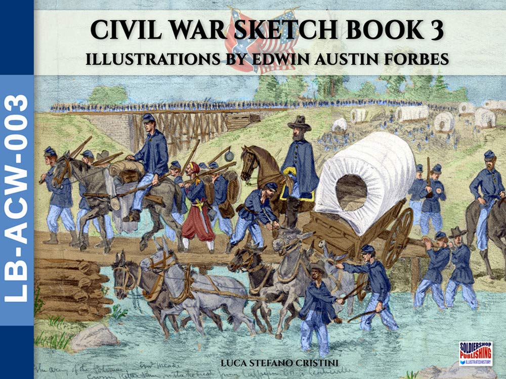 Civil War sketch book Vol 3 croquis Edwin Austin Forbes recueil illustrations guerre de Sécession