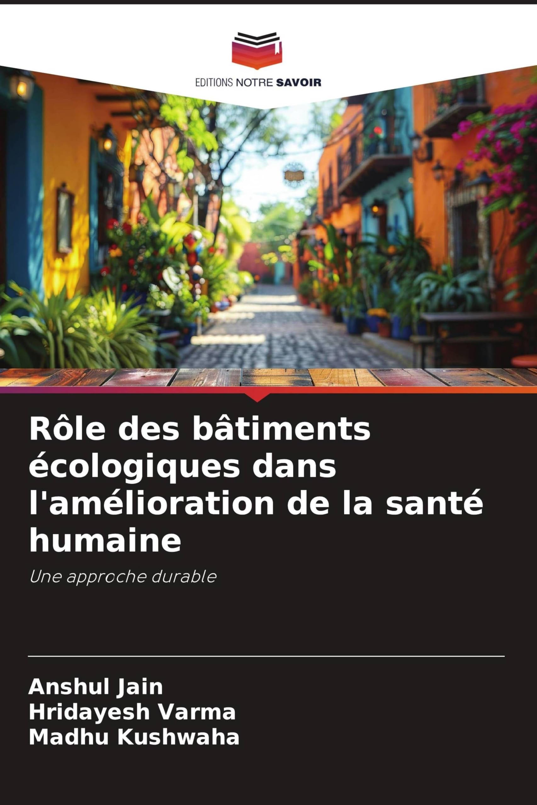 Rôle des bâtiments écologiques dans l'amélioration de la santé humaine: Une approche durable