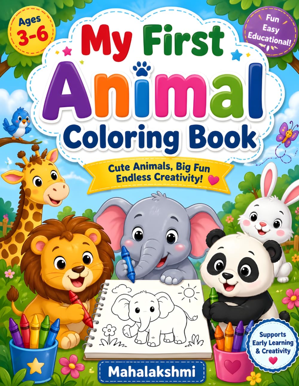 My First Animal Coloring Book: Fun and Easy Animal Coloring Pages for Kids Ages 3-6 | Cute Animals for Toddlers, Preschoolers & Beginners