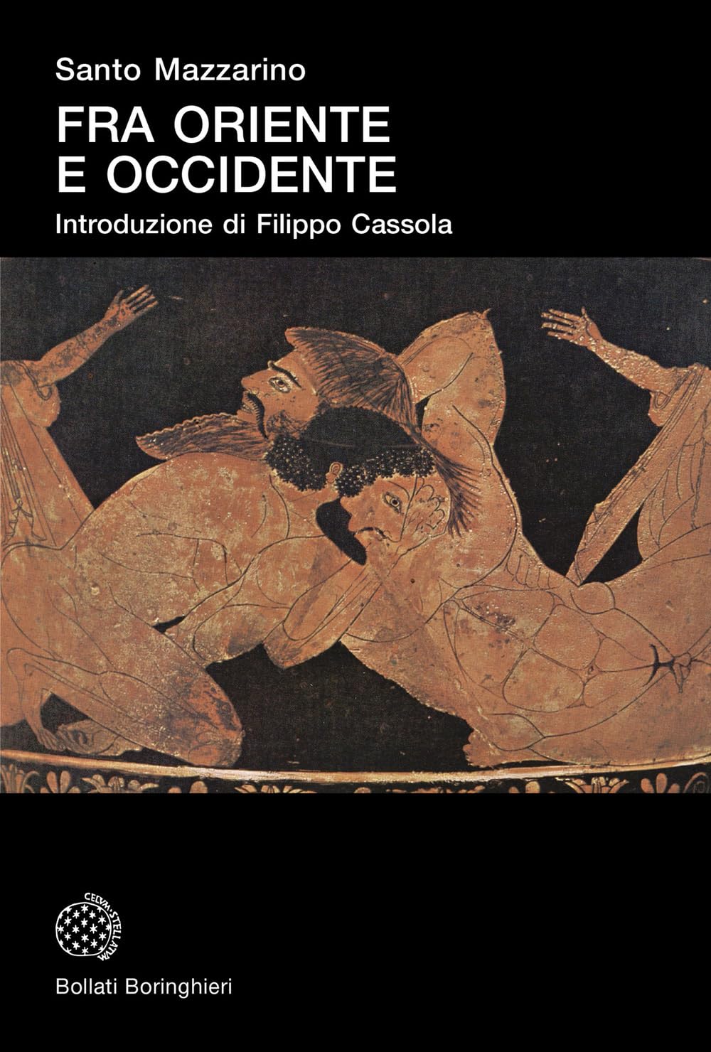 Fra Oriente e Occidente. Ricerche di storia greca arcaica