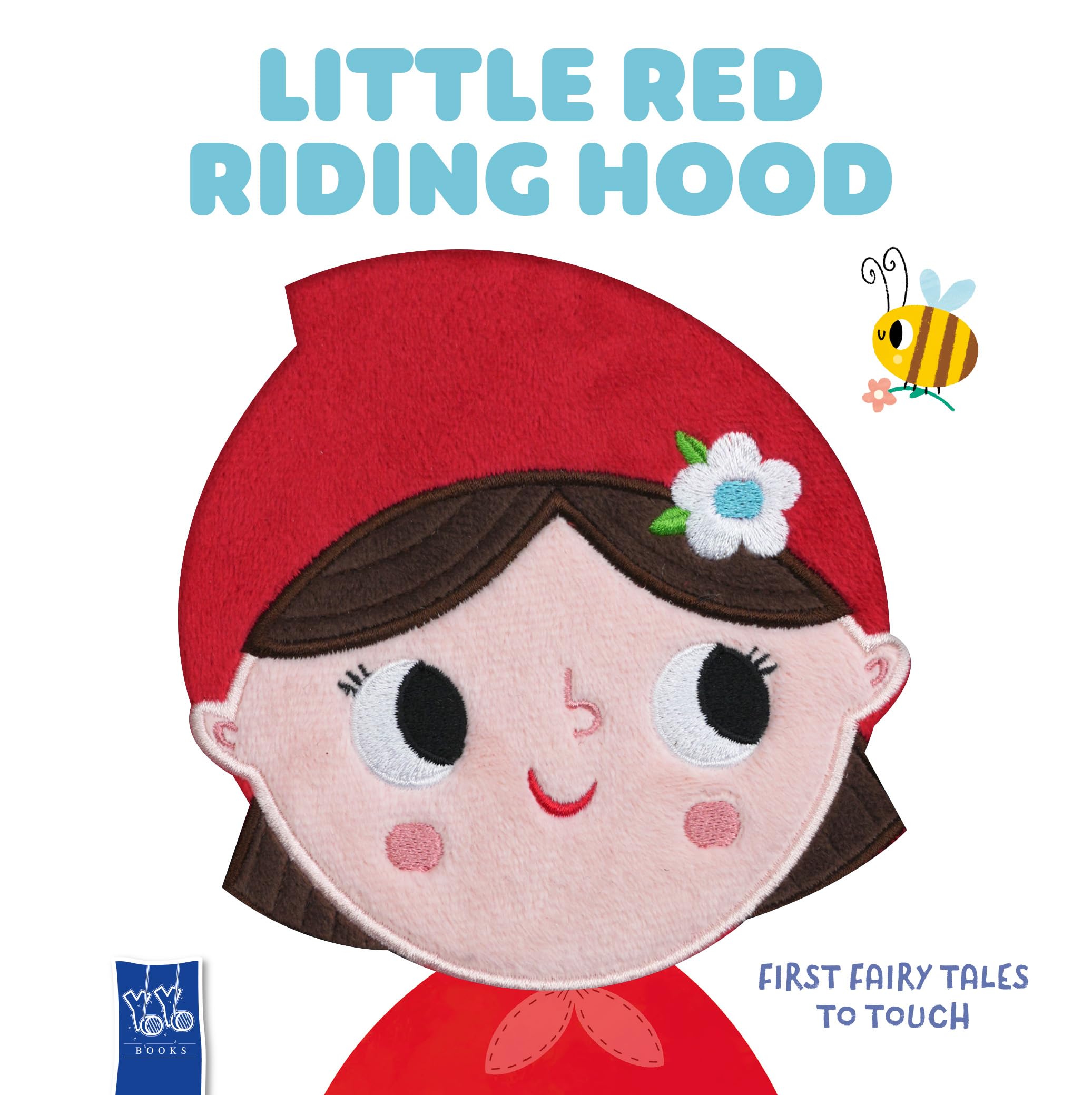 First Fairytales to Touch: Little Red Riding Hood