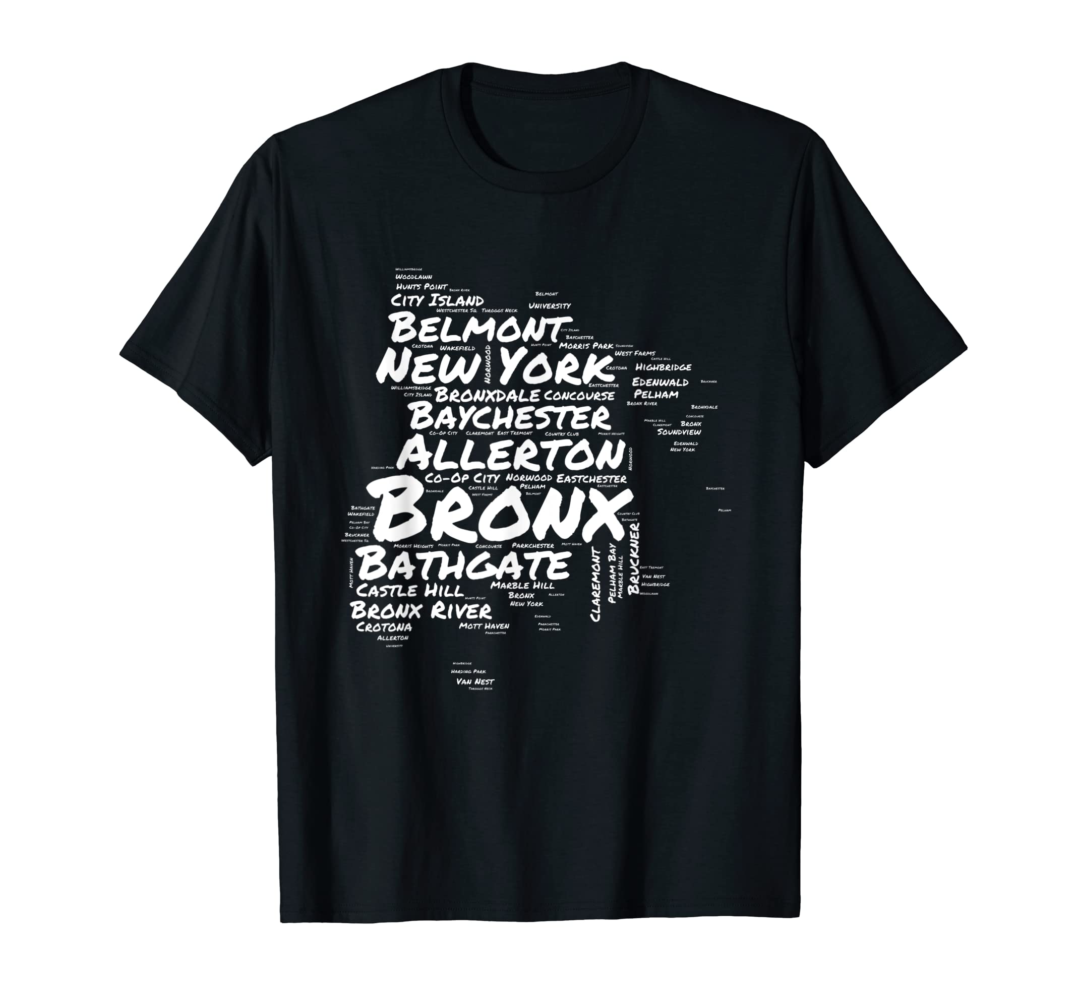 Boogie Down Bronx Neighborhoods Word Cloud Bronx New York T-ShirtOEKO-TEX STANDARD 100