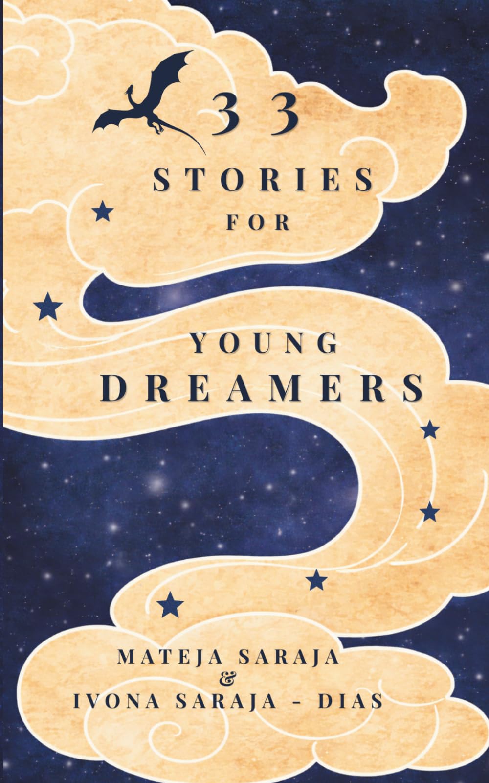 33 Stories for Young Dreamers: collection of short stories