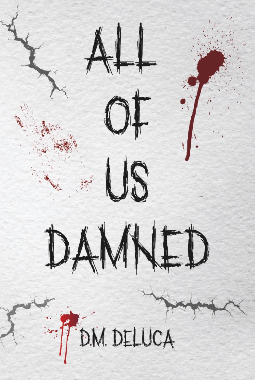 All Of Us Damned (The Reckoning)