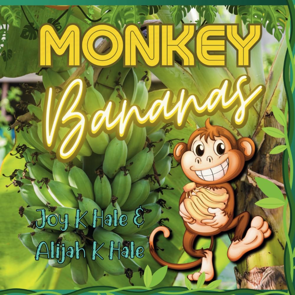 Monkey Bananas: An Exciting Jungle Adventure with Super Fruit Secrets and Yummy Banana Recipes (Super Foods For Super Kids Series)