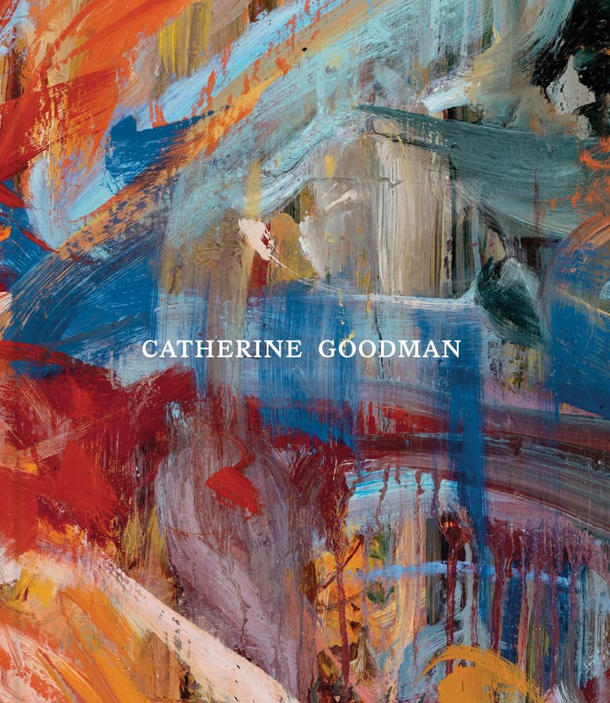 Catherine Goodman by Jennifer Higgie, Catherine Goodman - 9783907493090