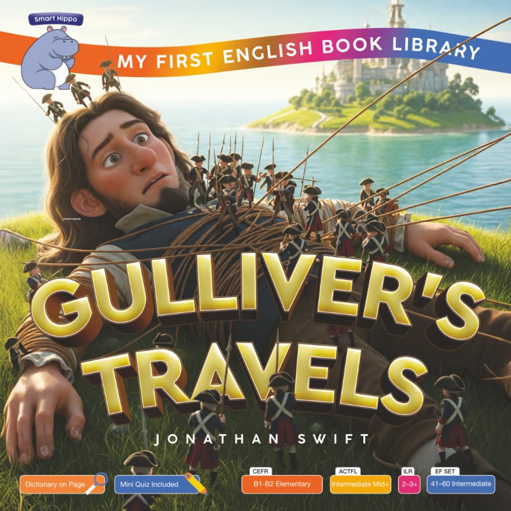 Gulliver's Travels (Smart Hippo My First English Book Library): Educational Storybook (ESL Students)