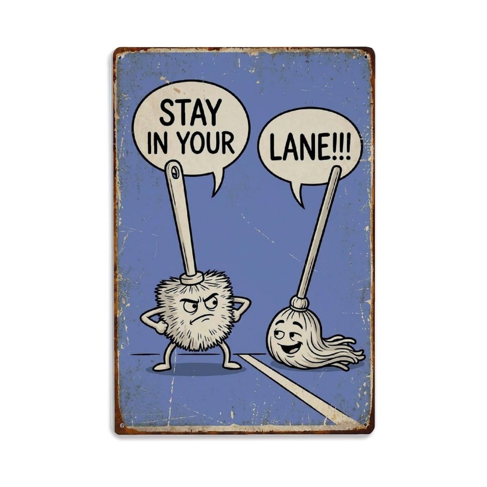 Stay In Your Lane Funny Vintage Humorous Toilet Metal Tin Sign