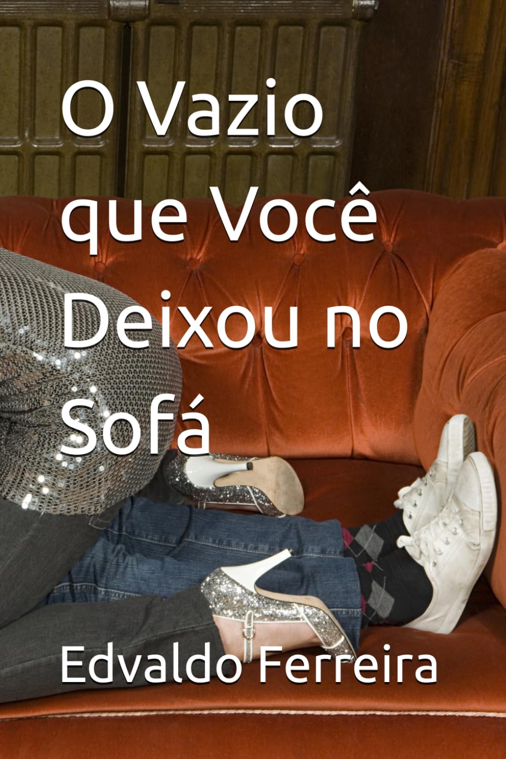 O Vazio que Você Deixou no Sofá