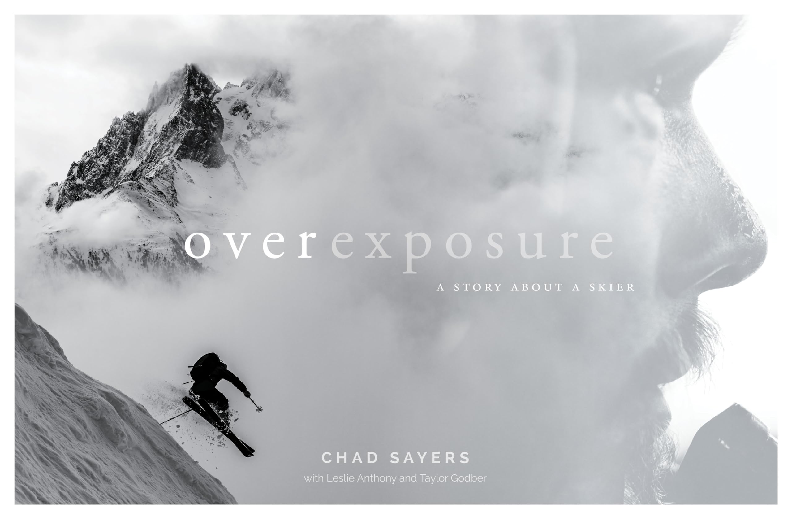 Livre Overexposure A Story About a Skier récit aventure ski en haute montagne