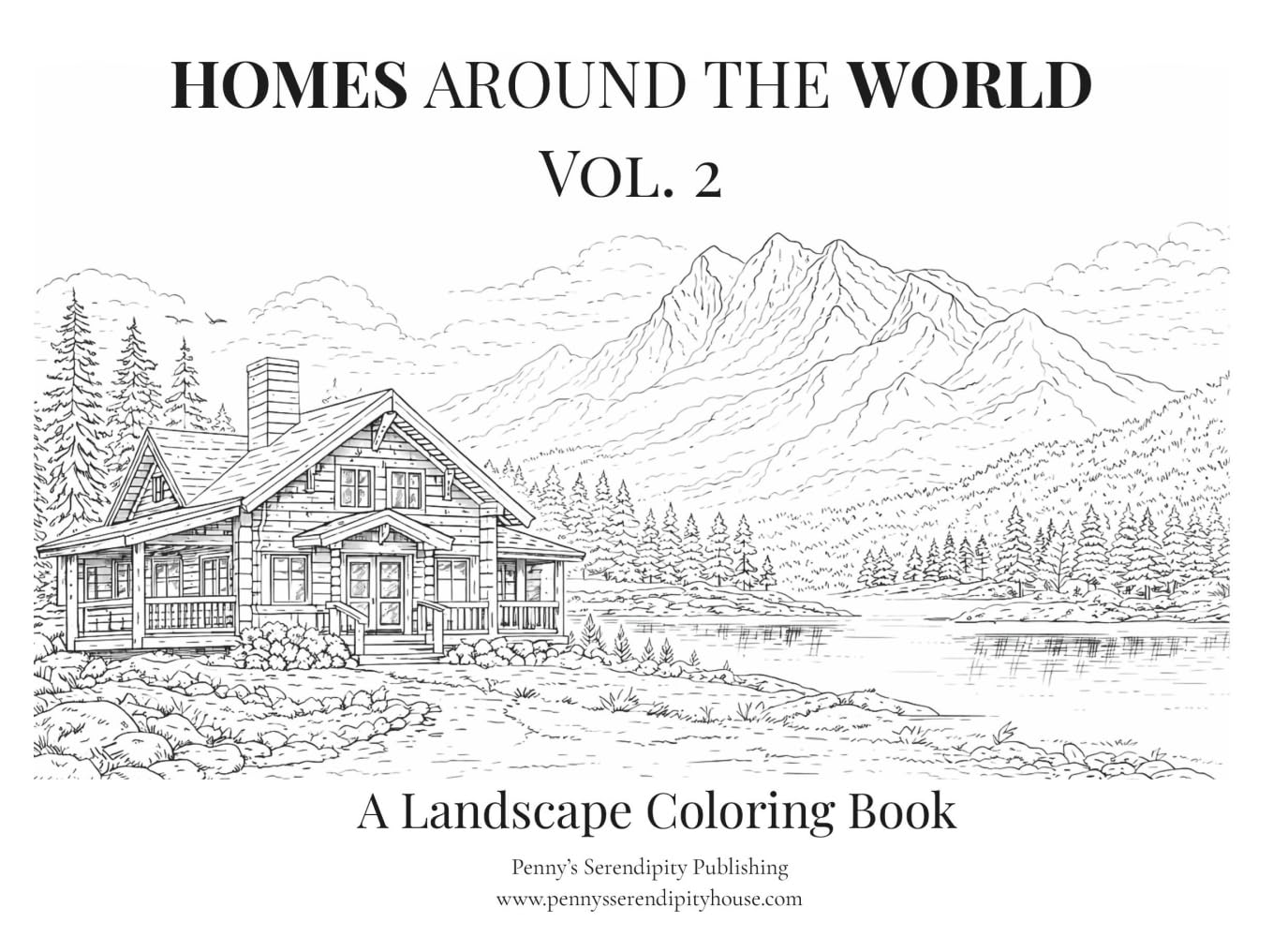 Homes from Around the World: Vol. 2: A Landscape Coloring Book (Homes from Around the World - Coloring Books)