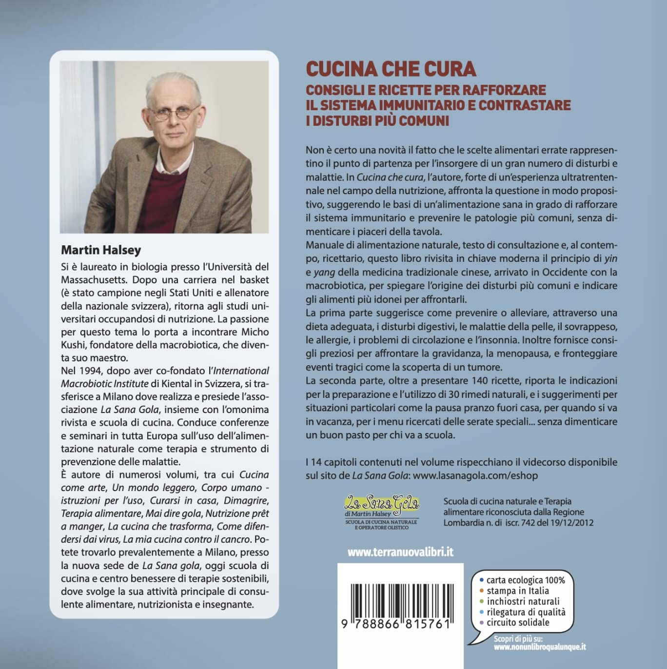 Cucina che cura. Consigli e ricette per rafforzare il sistema immunitario e contrastare i disturbi più comuni