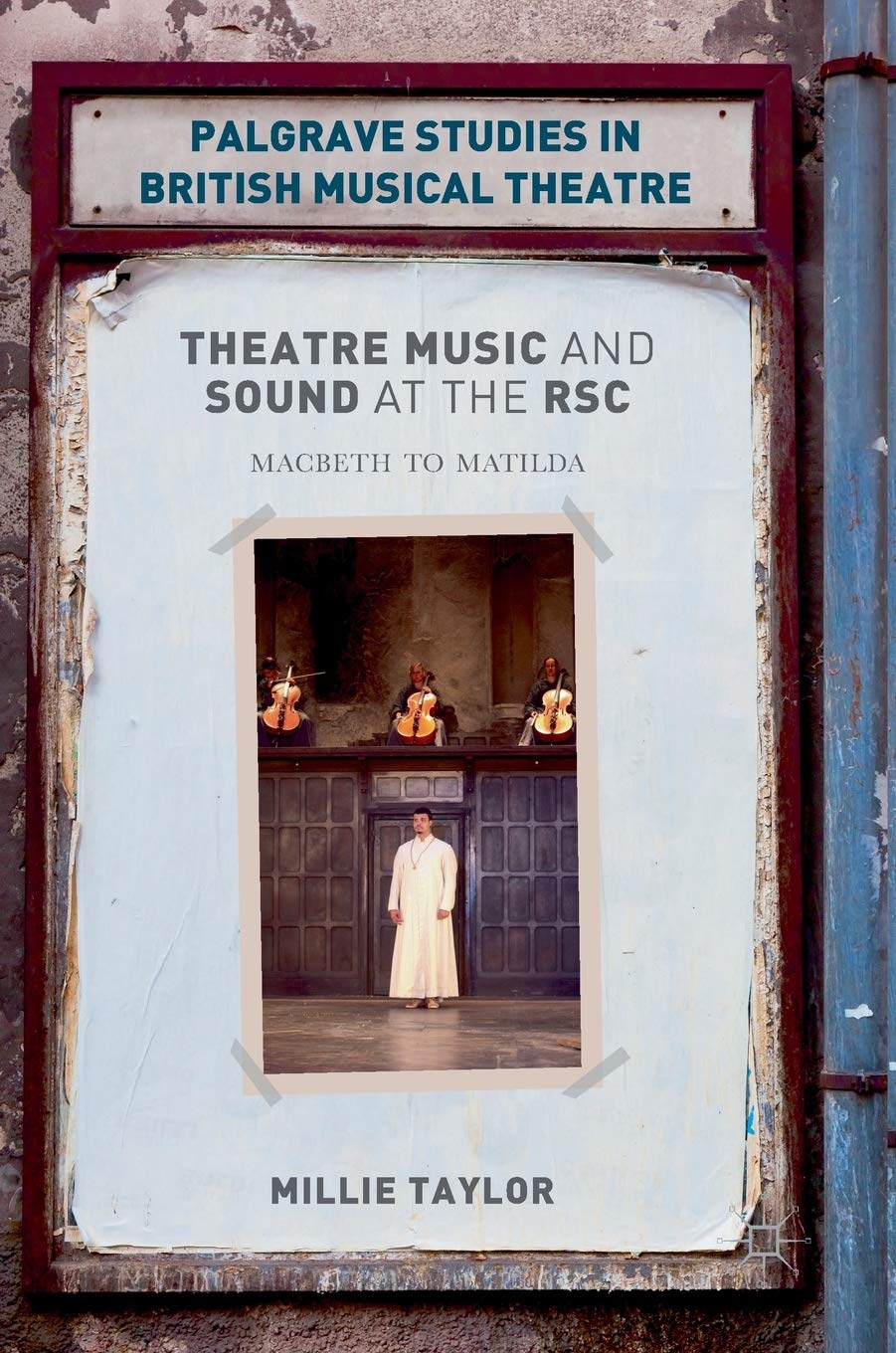 Theatre Music and Sound at the RSC: Macbeth to . Taylor<|