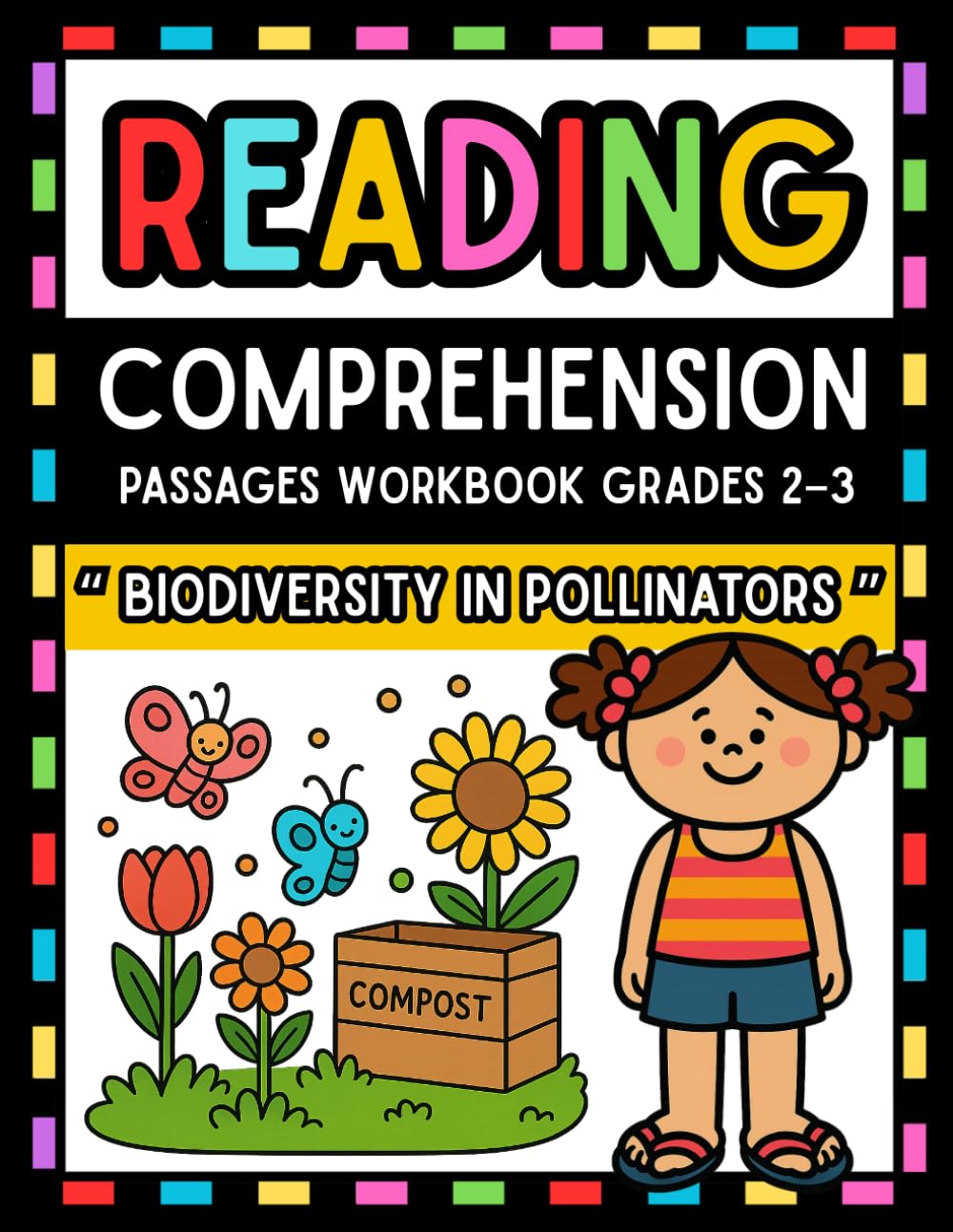 Biodiversity in Pollinators: Reading Comprehension Passages and Questions Workbook for Grades 2–3: Kid-Friendly Nonfiction Texts About Bees, ... Pollinators with Multiple-Choice Practice