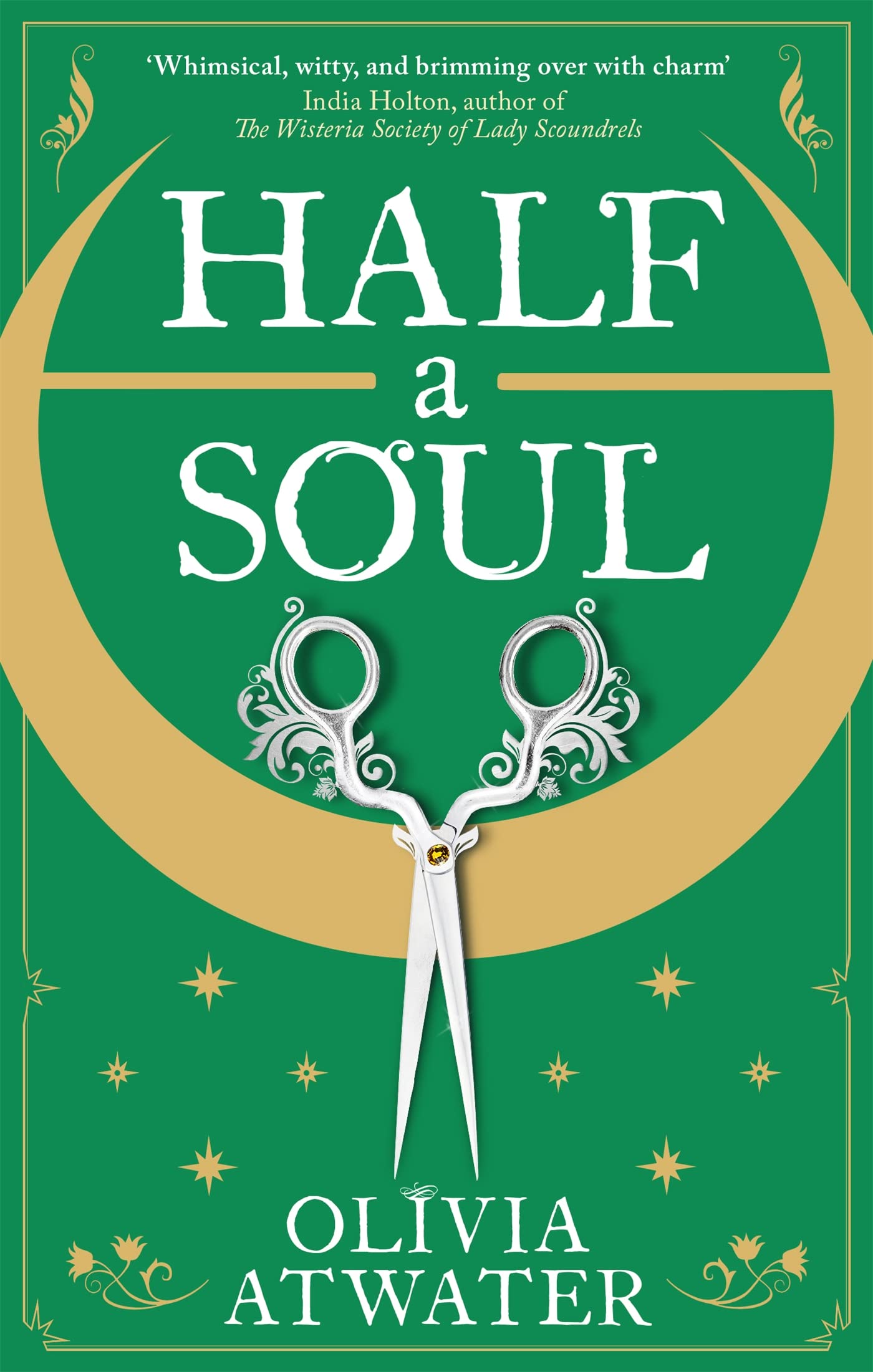 Half a Soul: Howl's Moving Castle meets Bridgerton in this cosy Regency fantasy romance (Regency Faerie Tales)