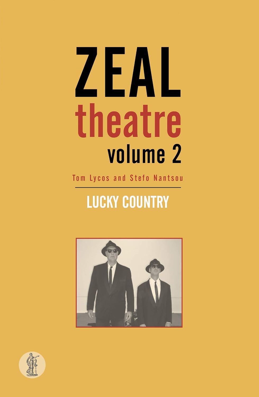 Lucky Country (Zeal Theatre Book 2)