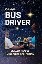 Bus Driver: The Everyday Hero Driving Education, Community, and Safe Travel