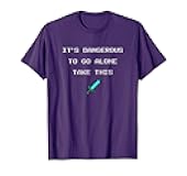 Its Dangerous To Go Alone Take This T Shirt for Gamers T-Shirt