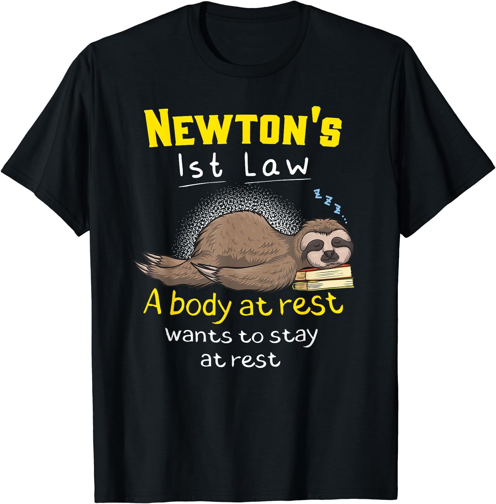 Newton's Law Funny Physics Joke Inertia Cartoon T-Shirt