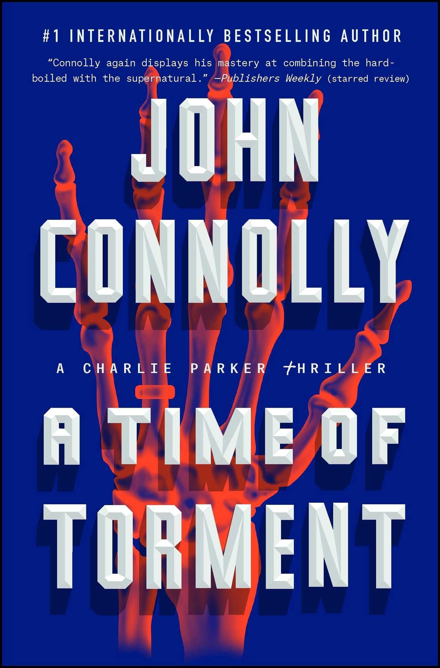 A Time of Torment: A Charlie Parker Thriller (14) Paperback – May 23, 2017