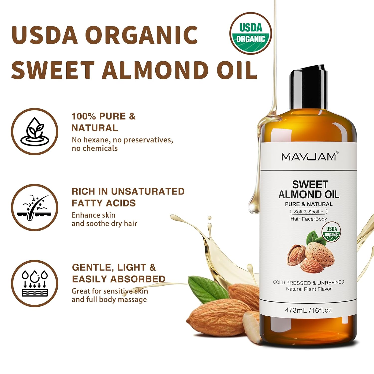 MAYJAM Sweet Almond Oil 16 Fl Oz, USDA Certified Pure and Natural Carrier Oil, for Skin and Hair Moisturizing, Hair and Body Massage Oil for Essential Oils Mixing (473ml)