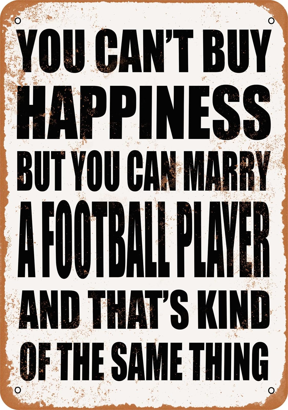 Metal Sign - Marry a FOOTBALL PLAYER - Vintage Look home decor