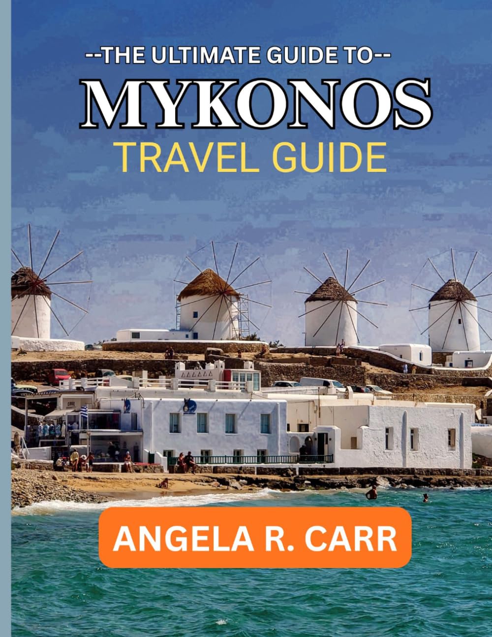 Mykonos Travel Guide: Discovering Timeless Beauty, Hidden Escapes, and Unforgettable Aegean Experiences
