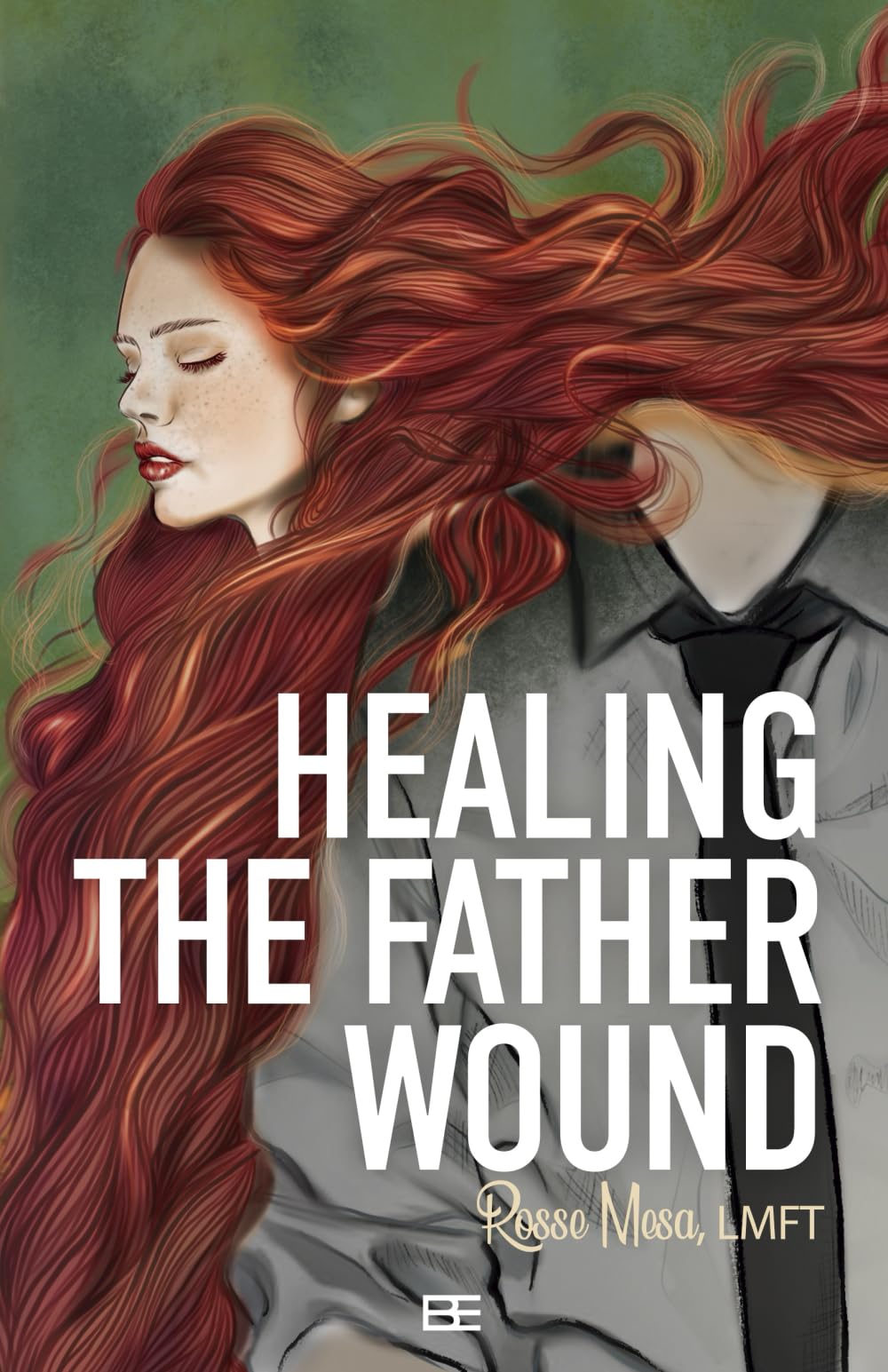 Healing the father wound