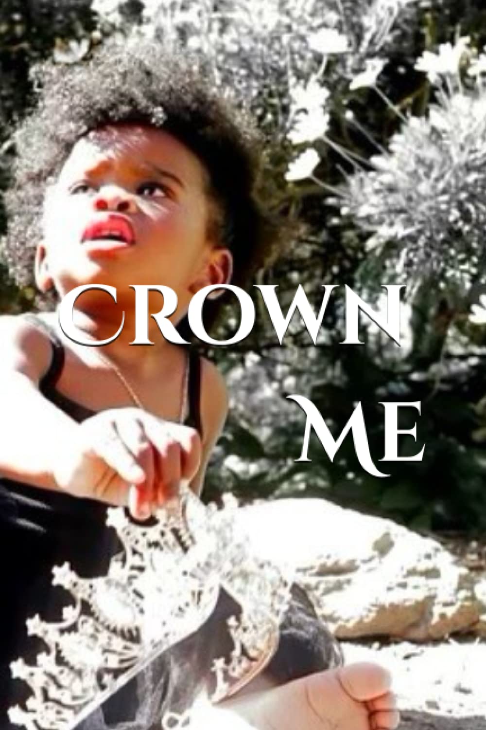 Crown Me 9798362978297 AndersonWhite, Audreyell A