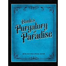 Dantes Purgatory and Paradise Retro Restored Special Edition