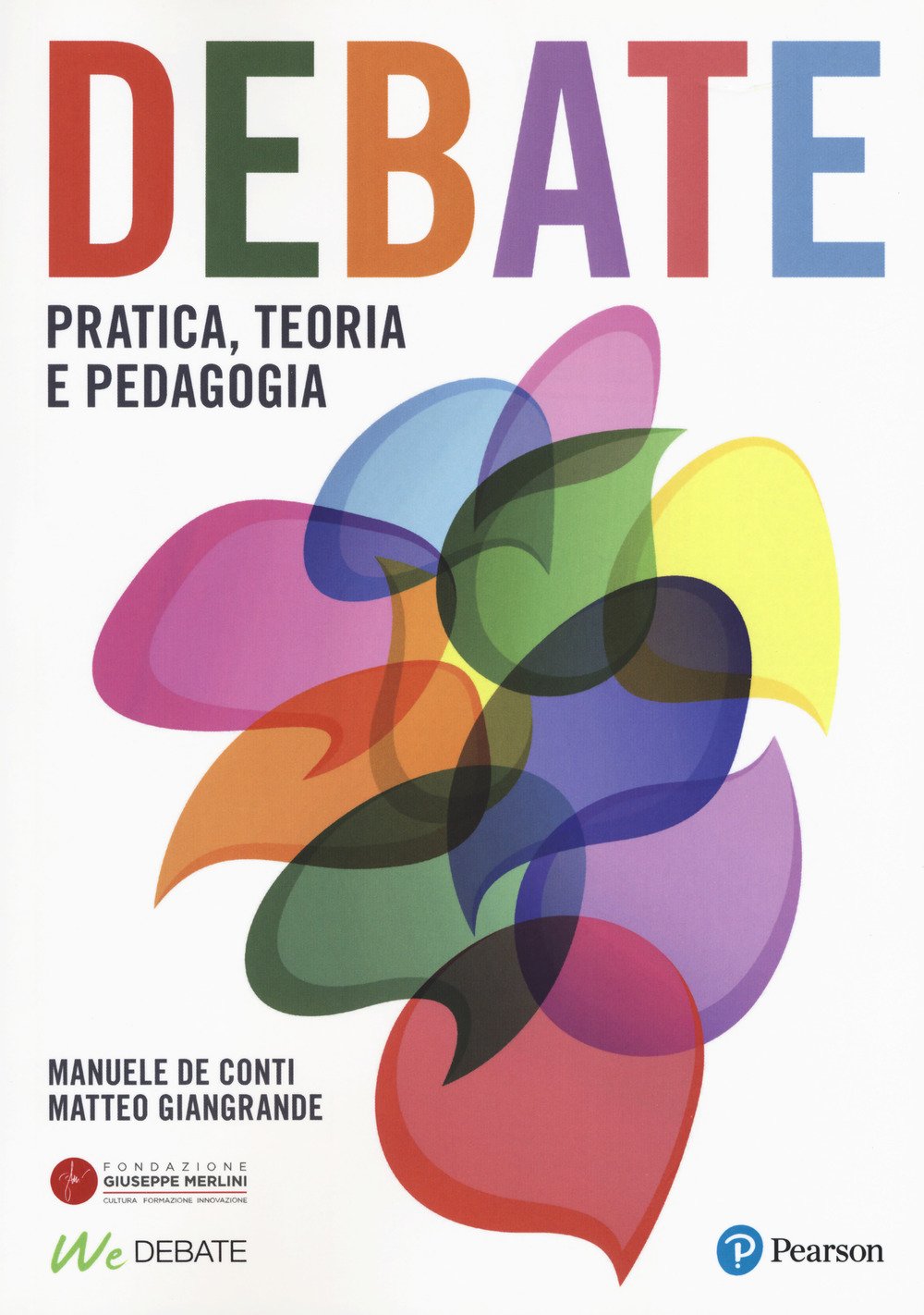 Debate. Pratica, Teoria E Pedagogia - 4