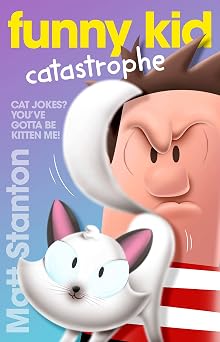 Funny Kid Catastrophe Funny Kid, #11