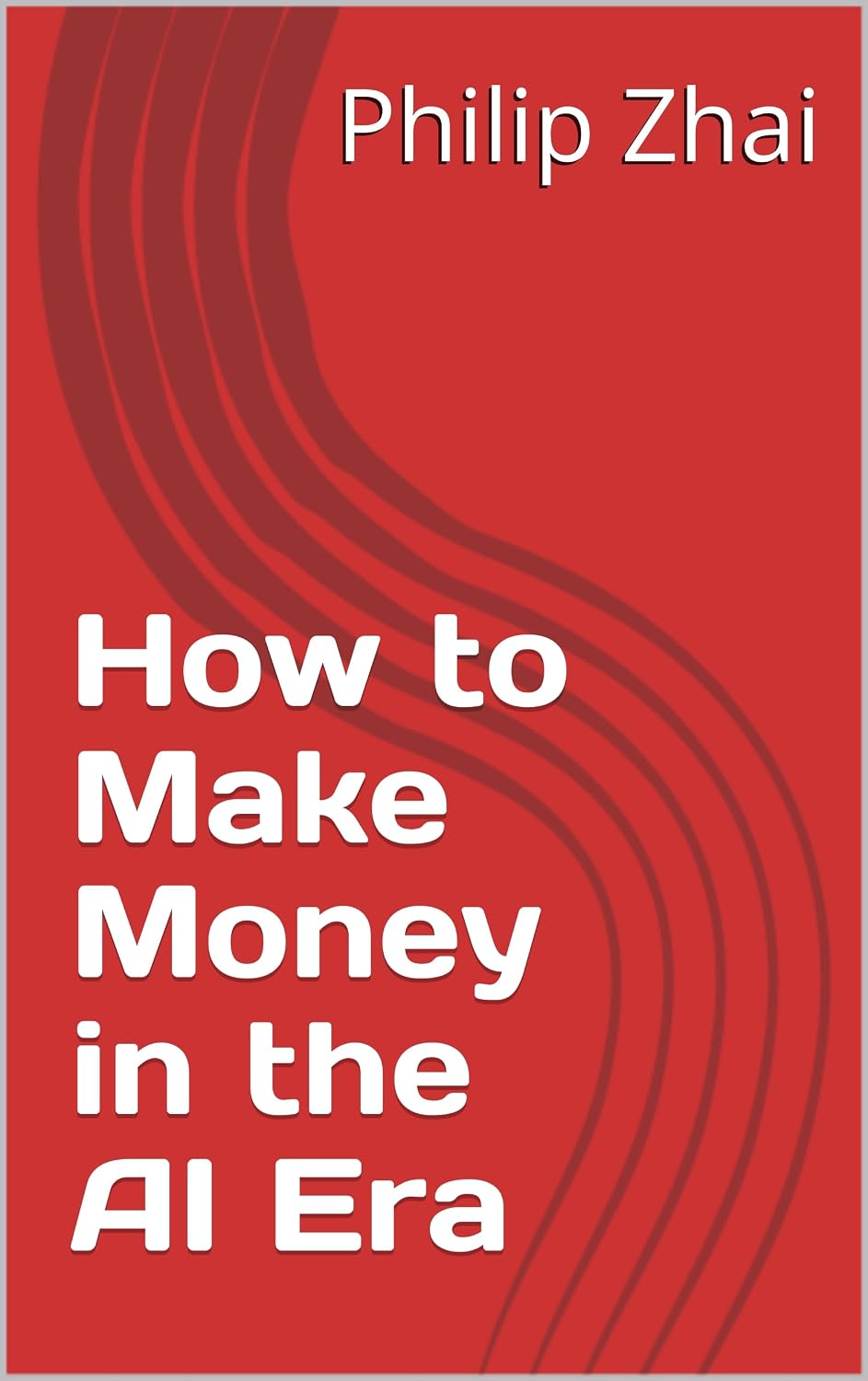 How to Make Money in the AI Era