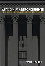 Weak Courts, Strong Rights: Judicial Review and Social Welfare Rights in Comparative Constitutional Law
