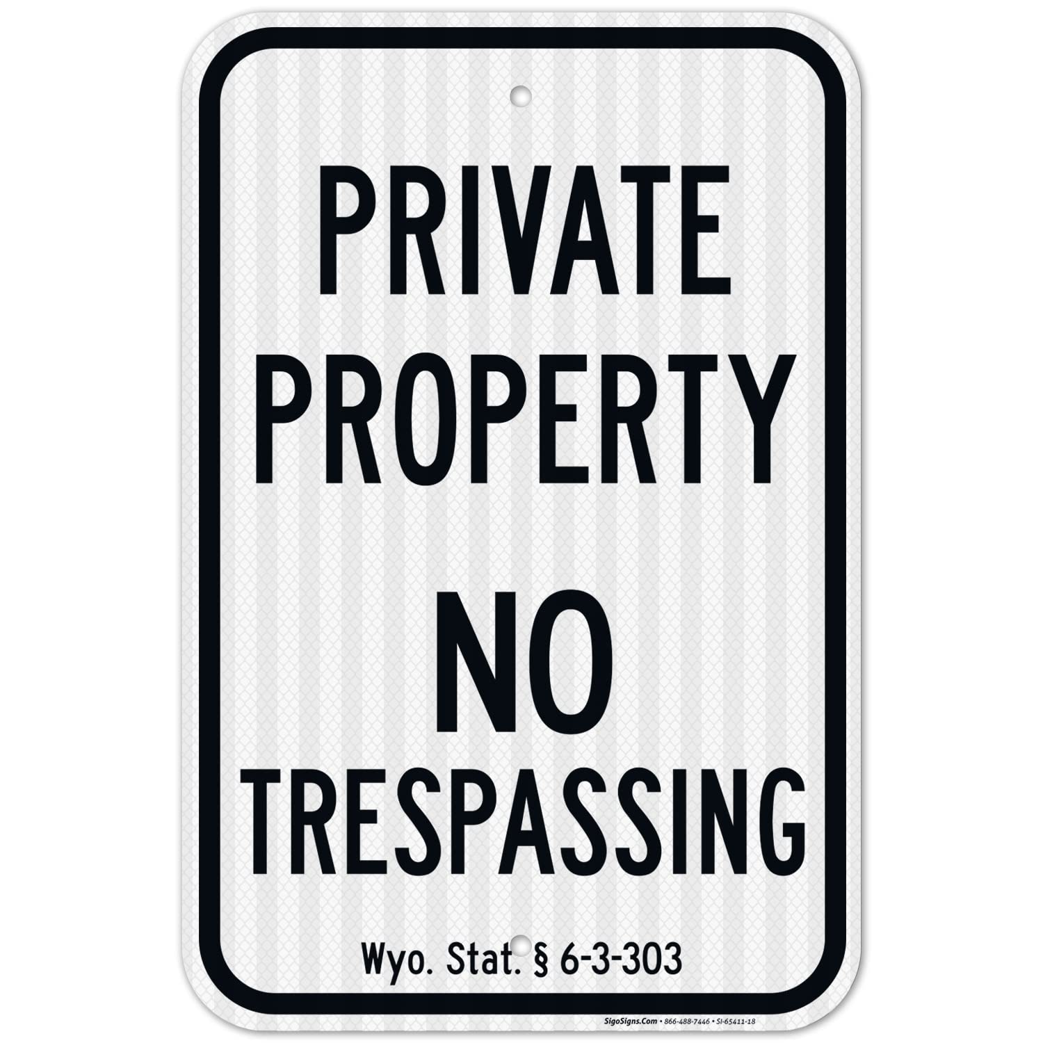 Wyoming Private Property No Trespassing Sign, 12x18 Inches, 3M EGP Reflective .063 Aluminum, Fade Resistant, Made in USA