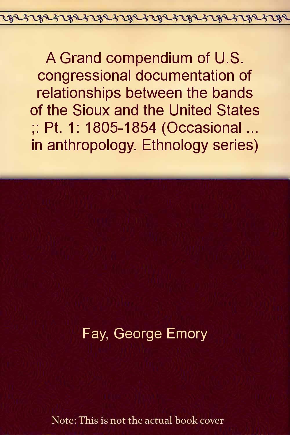 A Grand compendium of U.S. congressional documentation of relationships