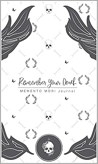 Remember Your Death: Memento Mori Journal