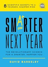 Smarter Next Year: The Revolutionary Science for a Smarter, Happier You (Ignite Reads)