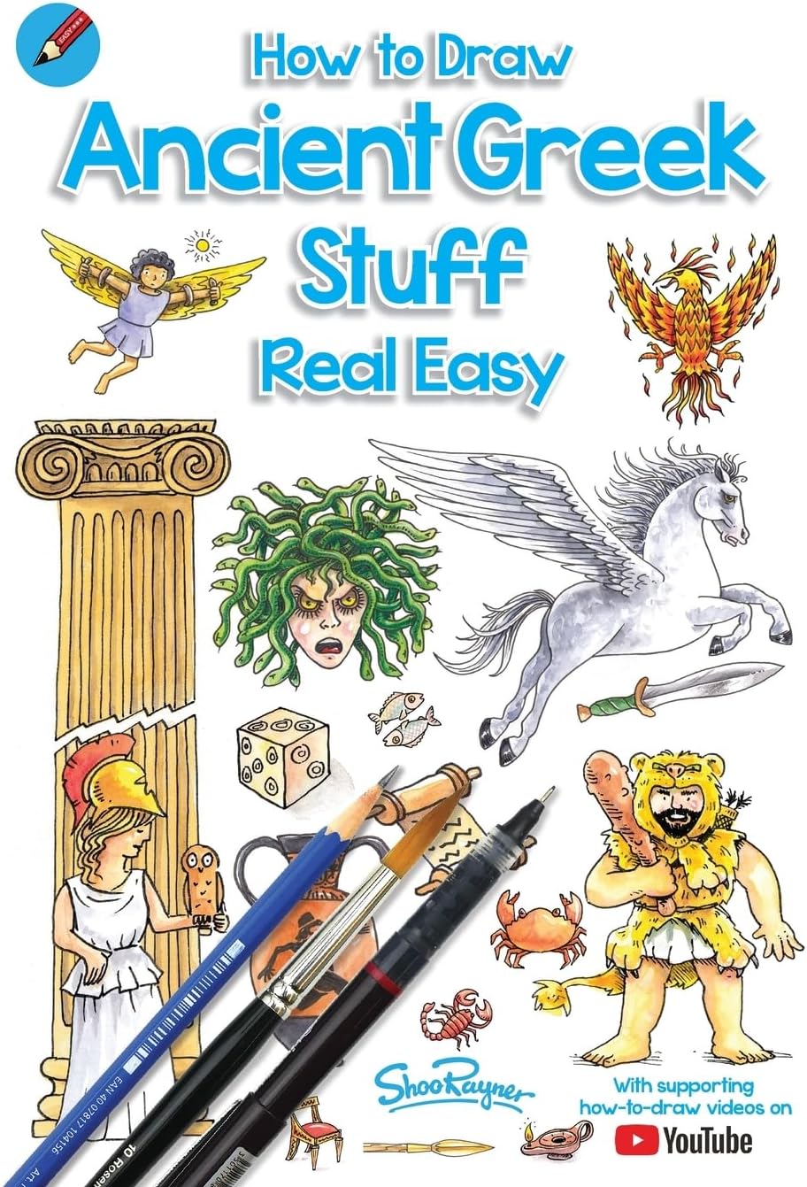 How To Draw Ancient Greek Stuff Real Easy: Easy step by step drawing guide: 1 (Draw Stuff Real Easy)