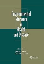 Environmental Stressors in Health and Disease (Books in Soils, Plants, and the Environment Book 7)