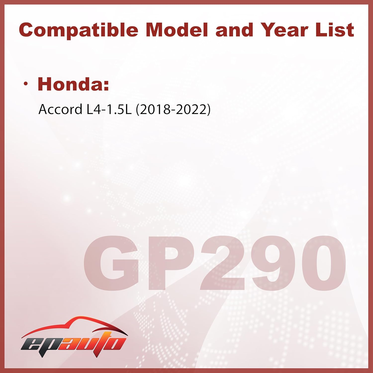 Compatibility list for EPAuto GP290 filter