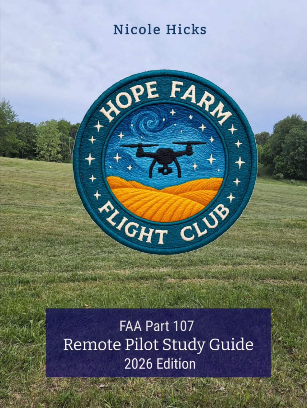 FAA Part 107 Remote Pilot Study Guide: 2026 Edition