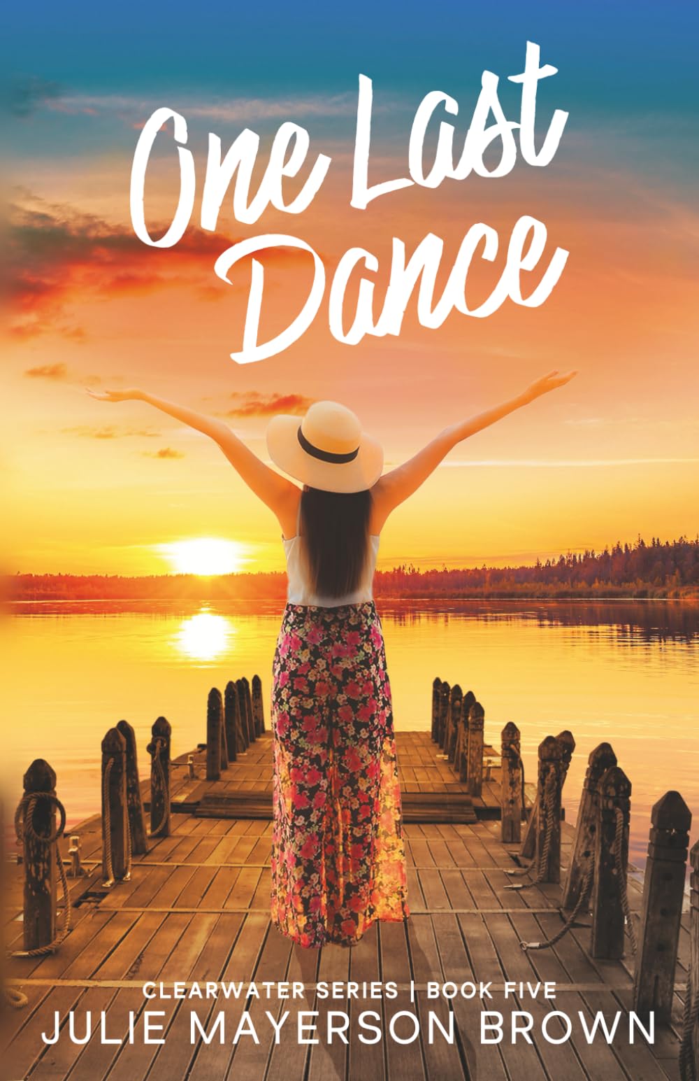 One Last Dance: Book Five in the Clearwater Series: 5