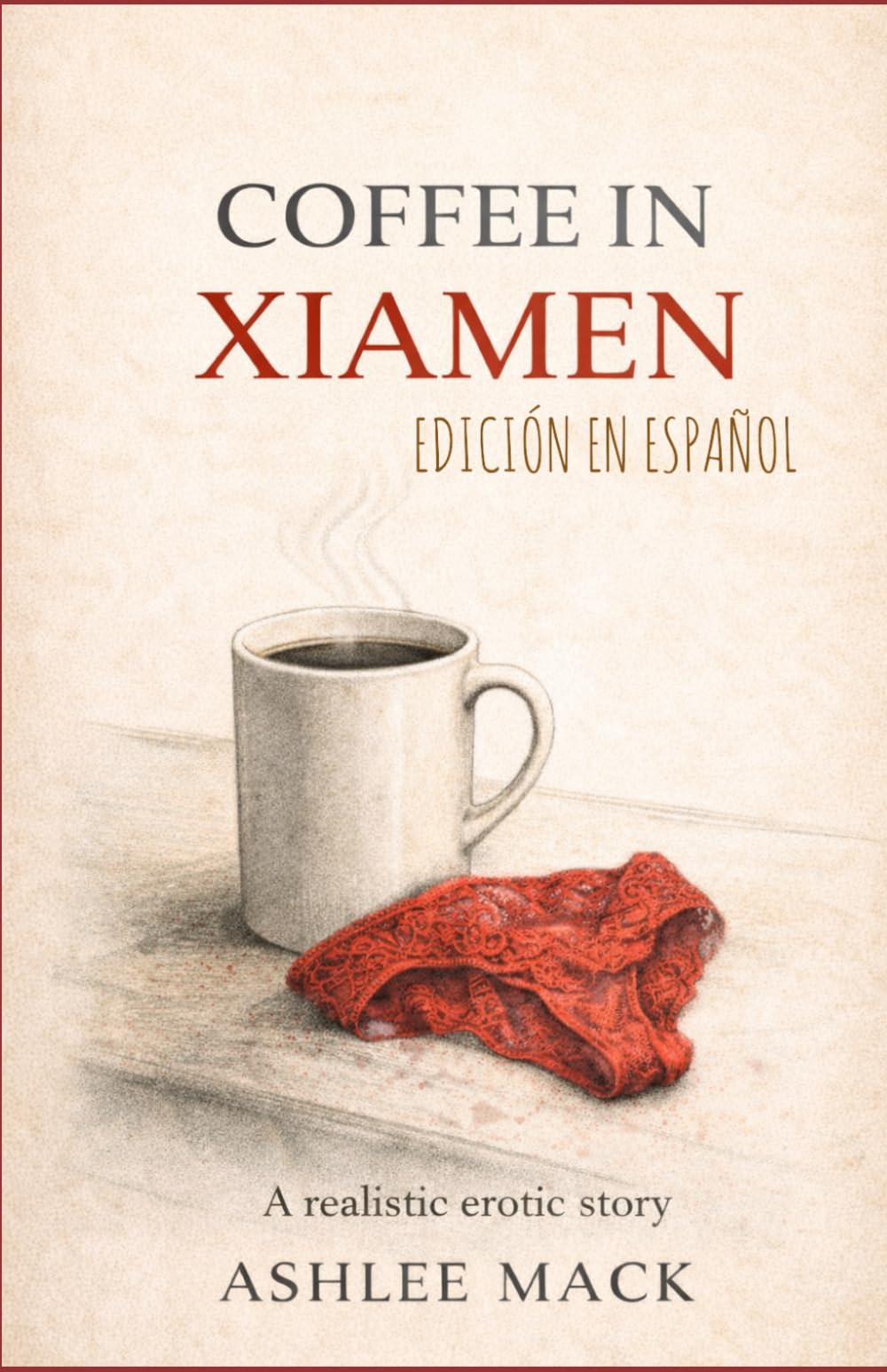 Coffee in Xiamen EDICIÓN EN ESPAÑOL