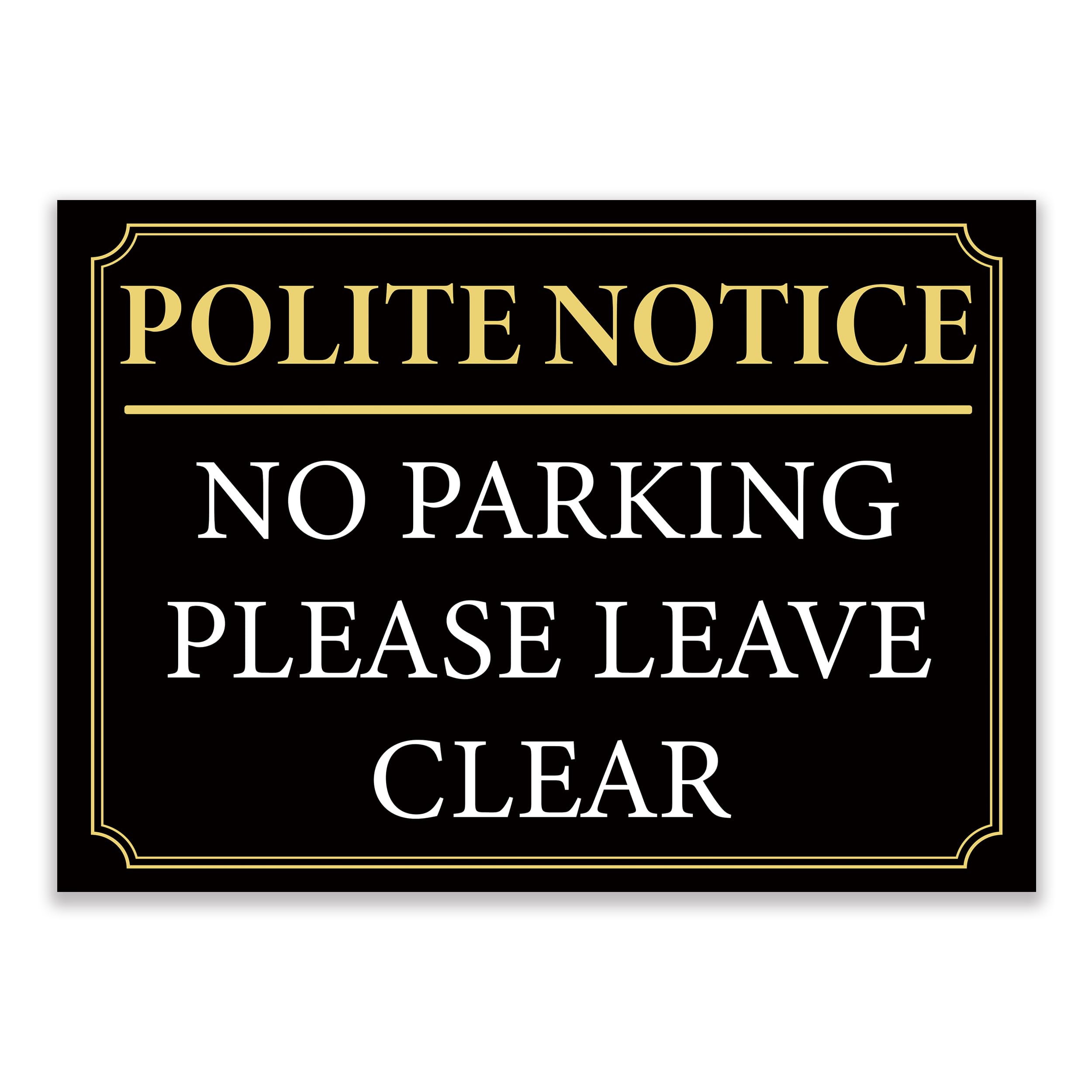 LP Lifestyle Polite Notice No Parking Sign – Please Leave Clear, Rust-Free Weatherproof PVC Outdoor Notice, Black & Gold Driveway & Access Sign No. 065 (A2 (420mm x 594mm) – No Holes)