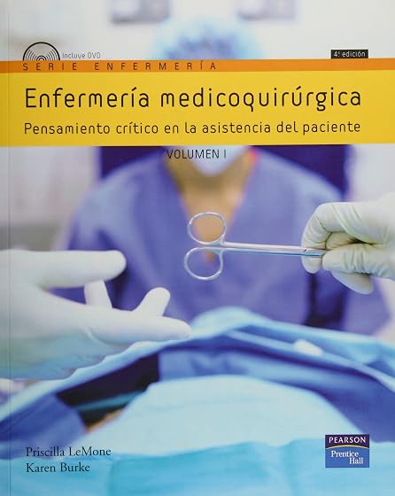 Enfermeria Medicoquirurgica: Pensamiento Critico en la Asistencia del